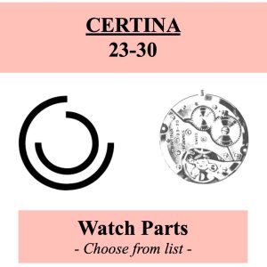 Pièce de montre CERTINA 23-30 - Liste déroulante [NOS] Watch part