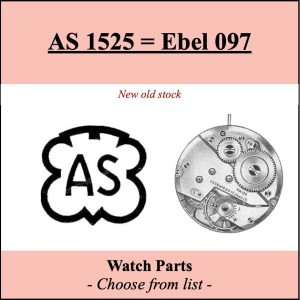 Pièce de montre AS 1525 = Ebel 097 - Liste déroulante [NOS] Watch part