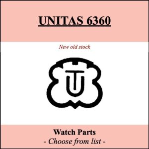 Pièce de montre UNITAS 6360 - Liste déroulante - [NOS] Watch parts