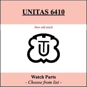 Pièce de montre UNITAS 6410 - Liste déroulante - [NOS] Watch parts