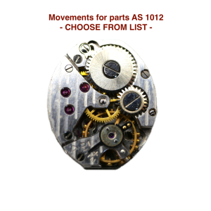 mouvement / watch movement AS 1012 - CHOOSE FROM LIST - (for parts)