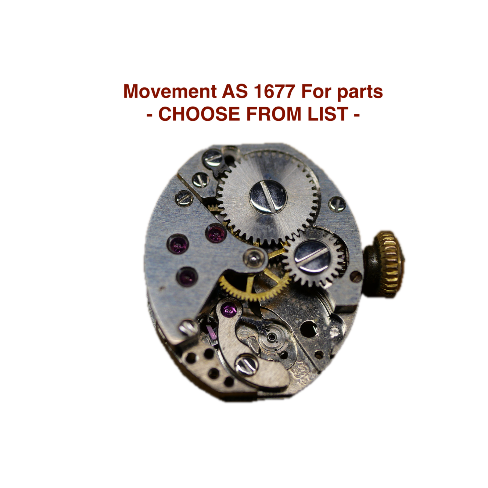 mouvement / watch movement AS 1677 - CHOOSE FROM LIST - (for parts)