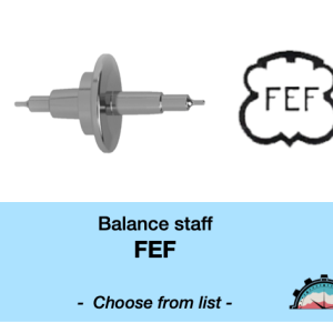 N°724 Axe de balancier - FEF - Menu déroulant [NOS] Balance staff