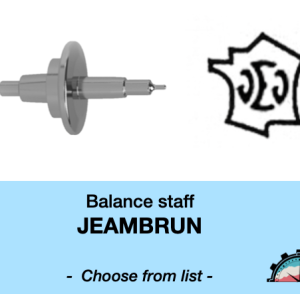 N°724 Axe de balancier - Jeambrun JEJ - Menu déroulant [NOS] Balance staff