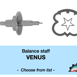 N°724 Axe de balancier - VENUS - Menu déroulant [NOS] Balance staff