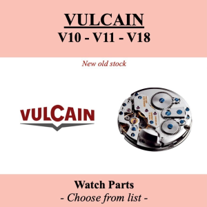 Pièce de montre Vulcain V10 V11 V18 - Liste déroulante [NOS] Watch part