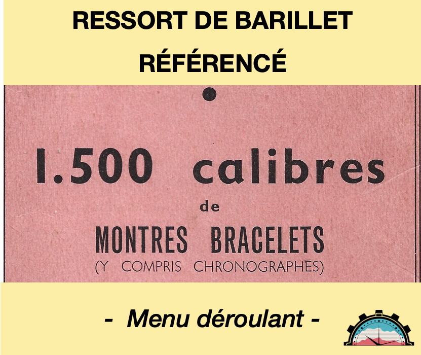 Ressort barillet de montre référencés - 1500 calibres (Mainspring)