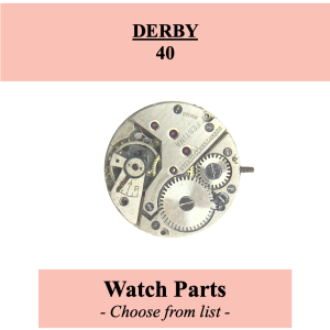 Pièce de montre Derby 40 - Liste déroulante [NOS] Watch part