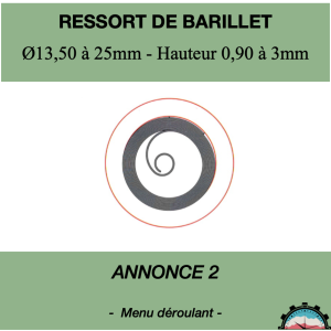 Ressort Barillet de Montre mécanique {DIAMÈTRE 13,50 à 25mm HAUTEUR 0,9 à 3mm}