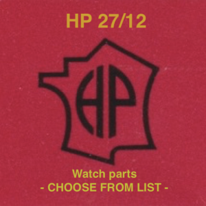 Pièce de montre HP 27/12 - Liste déroulante [NOS] Watch part