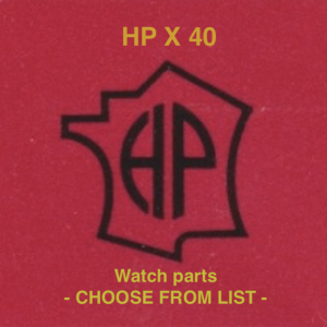 Pièce de montre HP X 40 - Menu déroulant [NOS] Watch parts