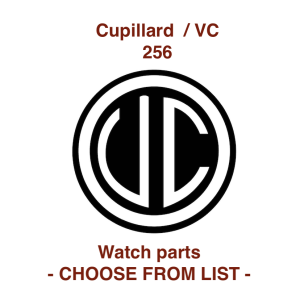 Pièce de montre VC Cupillard 256 - Liste déroulante [NOS] Watch part