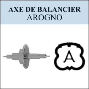 N°724 Axe de balancier - Arogno - Menu déroulant [NOS] Balance staff