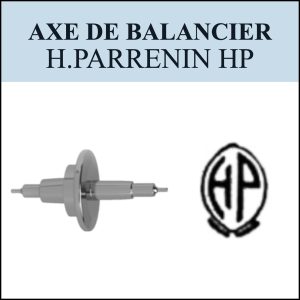 N°724 Axe de balancier - H.Parrenin HP - Menu déroulant [NOS] Balance staff