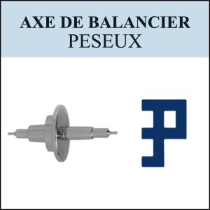 N°724 Axe de balancier - PESEUX - Menu déroulant [NOS] Balance staff