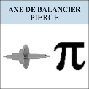N°724 Axe de balancier - PIERCE - Menu déroulant [NOS] Balance staff