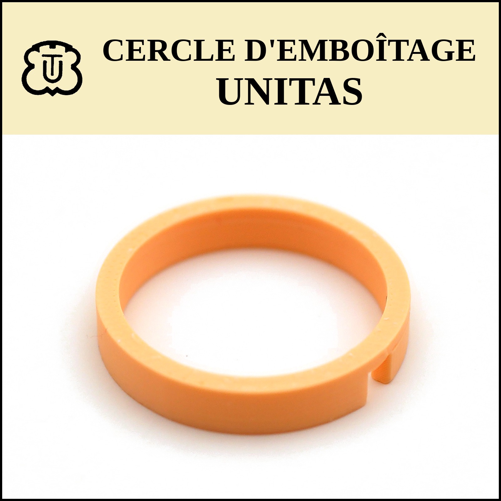 Cercle d'emboîtage sur mesure UNITAS, impression 3D