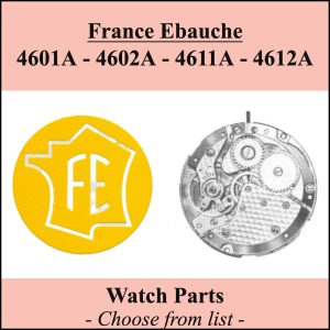 Pièces de montre FE / TE 4600-4601A-4602A-4611A-4612A, Liste déroulante [NOS]