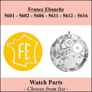 Pièces de montre FE / TE 5601-02-06-5611-12-5616 - Liste déroulante [NOS] Watch