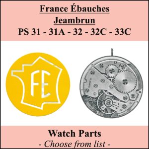 Pièces de montre JEJ / FE PS31 31A PS32 32C PS33C, Liste déroulante [NOS]