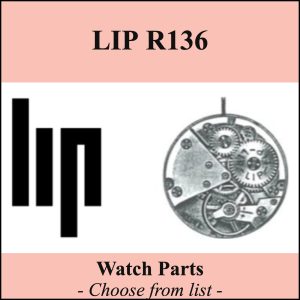 Pièce de montre LIP R136 - Liste déroulant [NOS] Watch parts