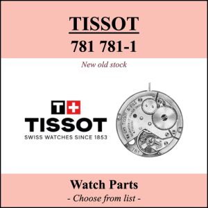 Pièce de montre Tissot 781 781-1 - Liste déroulante [NOS] Watch part
