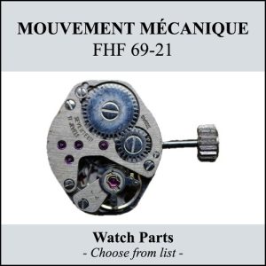 mouvement / watch movement FHF 69-21 - CHOOSE FROM LIST - (for parts)