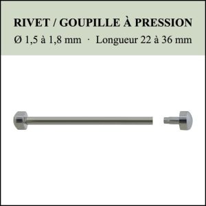 Rivet/Goupille à pression - Ø1,5 à 1,8mm - Longueur 22 à 36mm