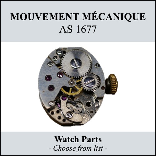 mouvement / watch movement AS 1677 - CHOOSE FROM LIST - (for parts)