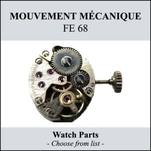 mouvement / watch movement FE 68 - CHOOSE FROM LIST - (for parts)