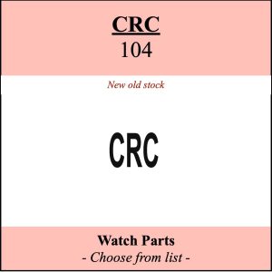 Pièce de montre CRC 104 - Liste déroulante [NOS] Watch part